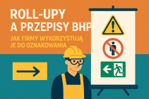miniaturka-roll-upy-a-przepisy-bhp-jak-firmy-wykorzystują-je-do-oznakowania